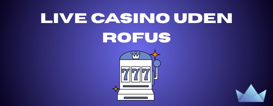 Oplev Free Spins Uden Rufus på Online Casinoer