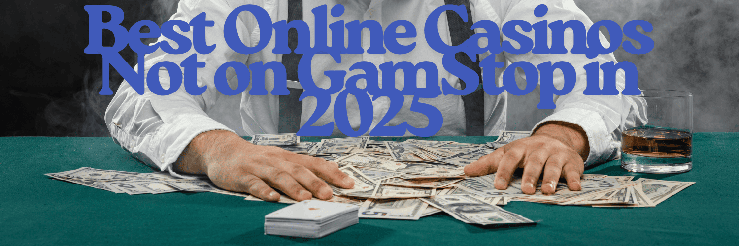 Exploring Non-GamStop Online Casinos in the UK