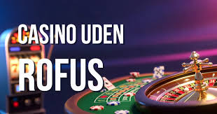 Live Casino uden Rufus En Udforskning af Spilmuligheder