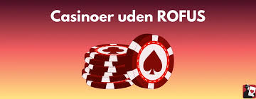Casino Online Uden Om Rufus - Oplev De Bedste Spil