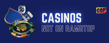 Explore Casino Sites Not on Gamstop
